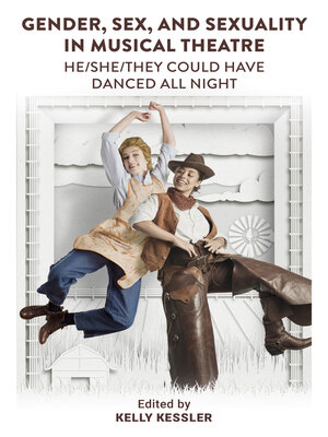 cover image of Gender, Sex, and Sexuality in Musical Theatre